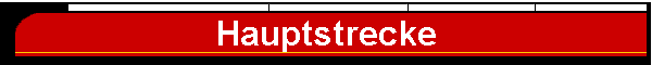 Hauptstrecke