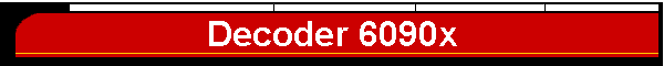 Decoder 6090x